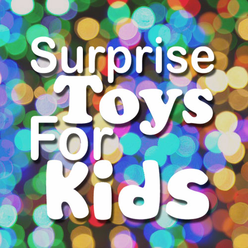 Surprise Toys for Kids
